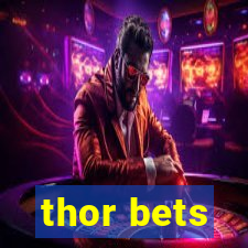 thor bets